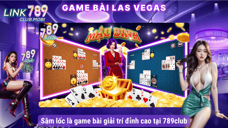 Mậu binh tại 789Club được bổ sung nhiều tính năng hấp dẫn